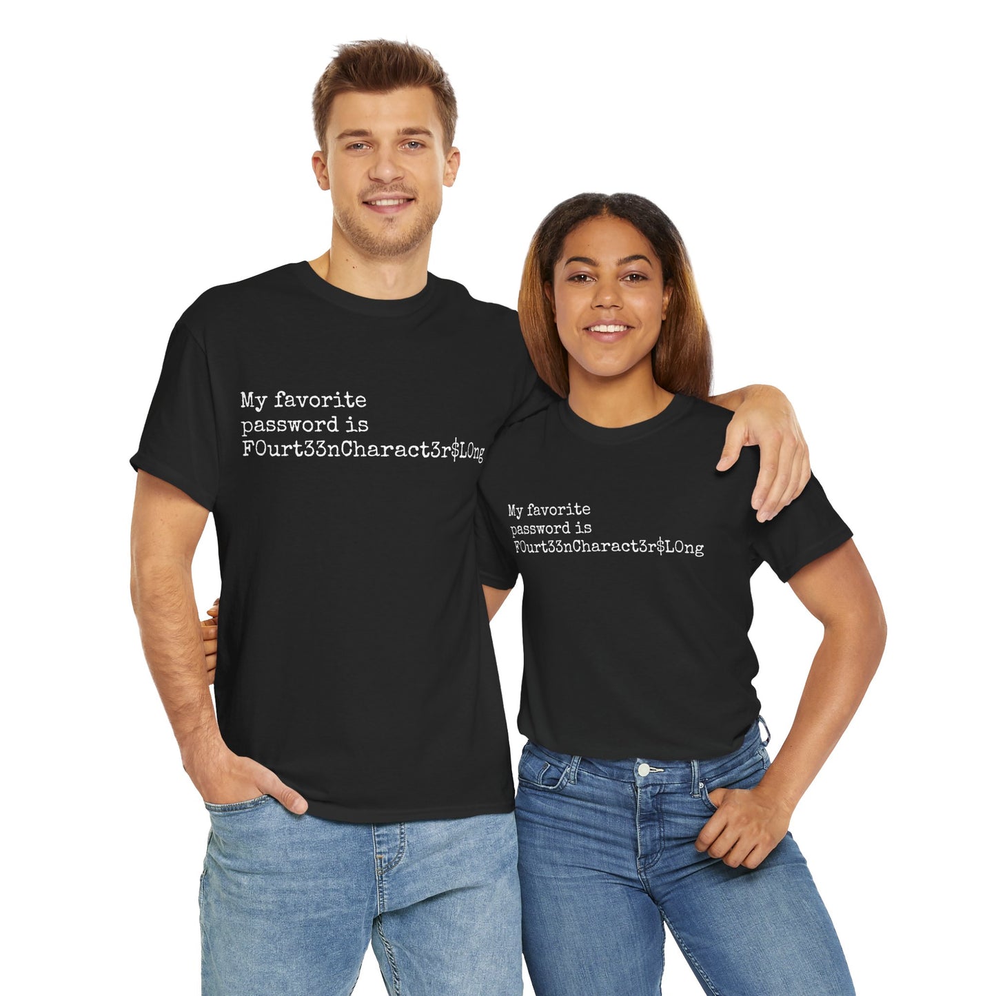 "My Favorite Password Is Fourt33ncharactersLong." Tshirt